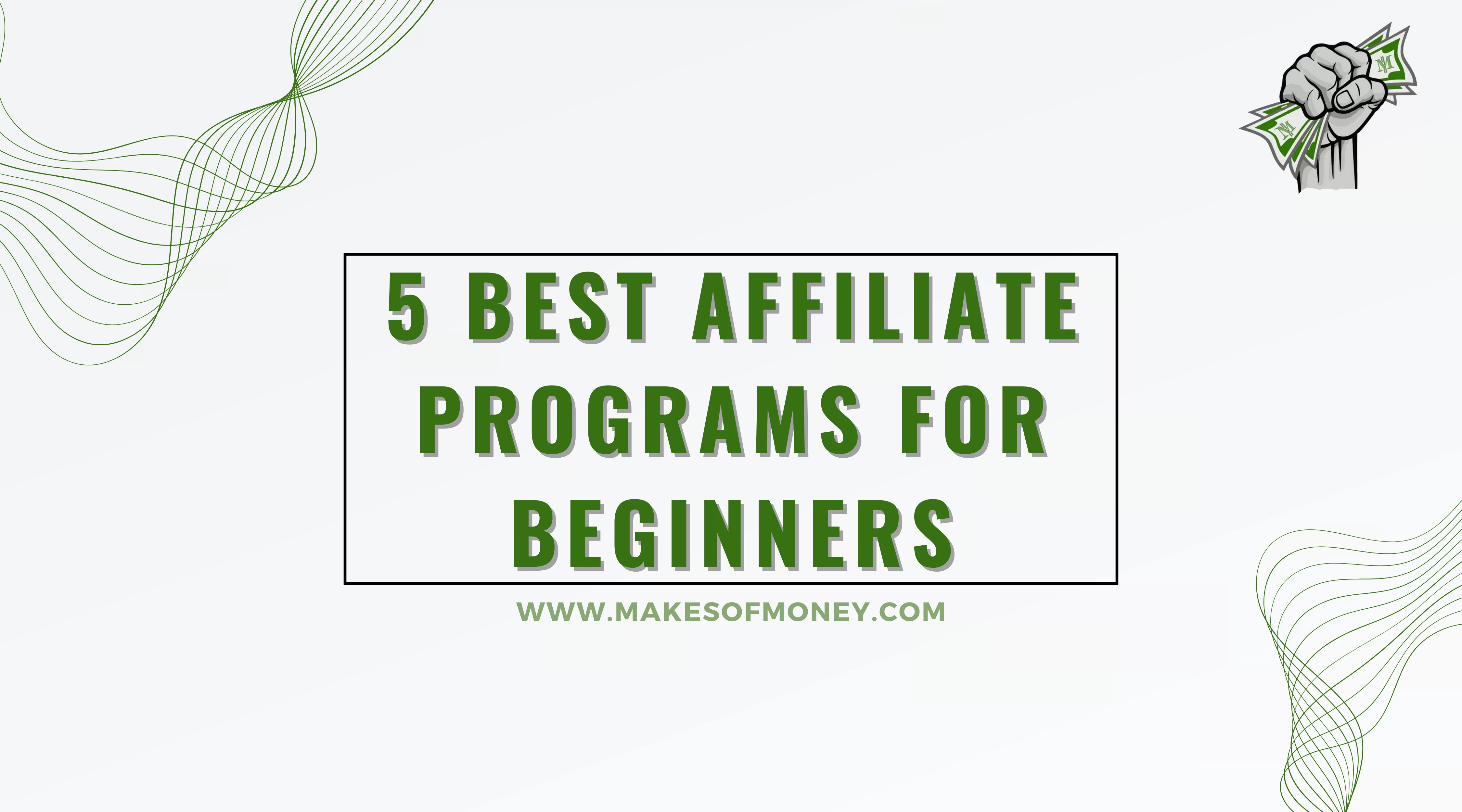 Best Affiliate Programs for Beginners